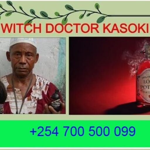 The best Mganga wa mapenzi powerful love witch doctor